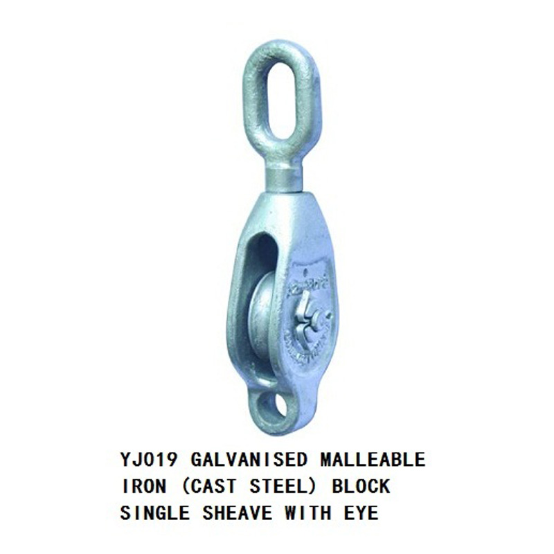 GALVANISED MALLEABLE IRON （CAST STEEL）BLOCK SINGLE SHEAVE WITH EYE