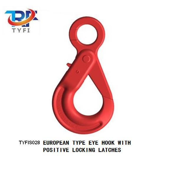 EUROPEAN TYPE EYE   HOOK WITH POSITIVE LOCKING LATCHES